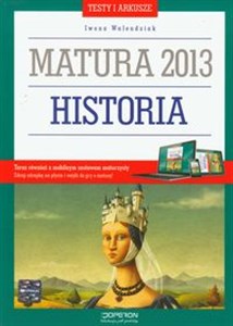Bild von Historia Testy i arkusze Matura 2013 Poziom podstawowy i rozszerzony