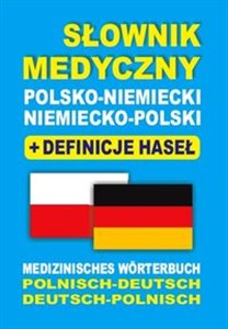 Bild von Słownik medyczny polsko-niemiecki niemiecko-polski + definicje haseł Medizinisches Wörterbuch Polnisch-Deutsch • Deutsch-Polnisch
