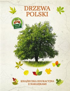 Obrazek Drzewa Polski Książeczka edukacyjna z naklejkami