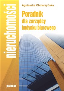Obrazek Poradnik dla zarządcy budynku biurowego