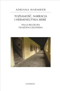 Bild von Tożsamość, narracja i hermeneutyka siebie. Paula Ricoeura filozofia człowieka