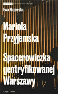 Bild von Mariola Przyjemska Spacerowiczka gentryfikowanej Warszawy