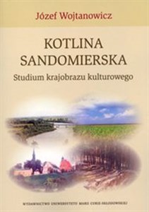 Bild von Kotlina Sandomierska Studium krajobrazu kulturowego