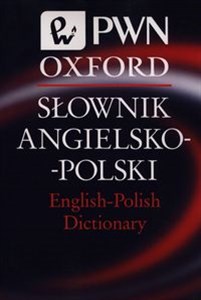 Obrazek Słownik Angielsko-Polski English-Polish Dictionary PWN Oxford