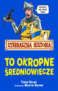 Bild von Strrraszna Historia To Okropne Średniowiecze