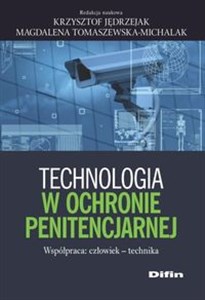 Obrazek Technologia w ochronie penitencjarnej Współpraca: człowiek - technika