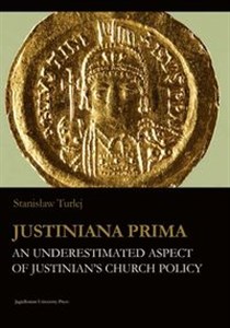 Bild von Justiniana Prima An Underestimated Aspect of Justinian’s Church Policy