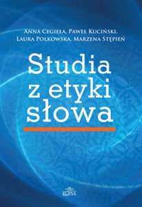 Obrazek Studia z etyki słowa