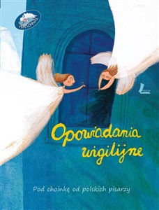 Bild von Opowiadania wigilijne Pod choinkę od polskich pisarzy