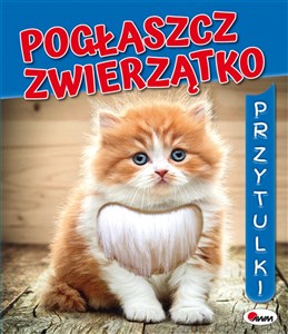 Bild von Pogłaszcz zwierzatko Przytulki