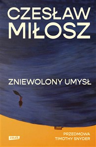 Obrazek Zniewolony umysł Przedmowa Timothy Snyder