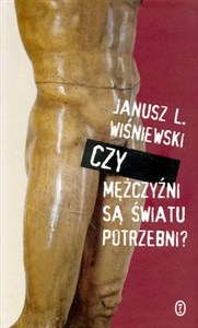 Obrazek Czy mężczyźni są światu potrzebni?