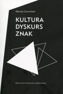 Obrazek Kultura dyskurs znak