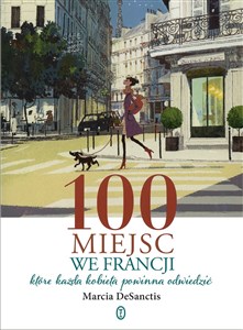 Bild von 100 miejsc we Francji które każda kobieta powinna odwiedzić