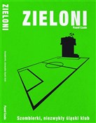 Zieloni. S... - Paweł Czado -  fremdsprachige bücher polnisch 