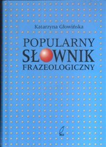 Obrazek Popularny słownik frazeologiczny