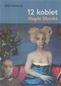 12 kobiet - Magda Sikorska - buch auf polnisch 