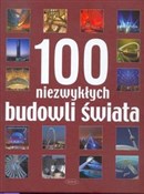Polnische buch : 100 niezwy... - Opracowanie Zbiorowe