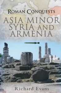 Bild von Roman Conquests: Asia Minor, Syria and Armenia