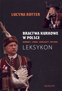 Obrazek Bractwa kurkowe w Polsce Leksykon