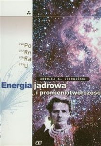 Obrazek Energia jądrowa i promieniotwórczość