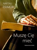 Polnische buch : Muszę Cie ... - Naftali Promor