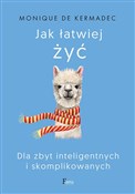 Polska książka : Jak łatwie... - Kermadec Monique de