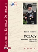 Polska książka : Kozacy w R... - Leszek Szerepka
