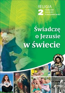 Bild von Świadczę o Jezusie w świecie 2 Podręcznik Szkoły ponadgimnazjalne