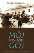 Zobacz : Mój Przyja... - Czesław Schabowski