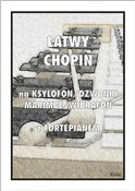 Pokaż szczegóły dla Łatwy Chopin na ksylofon, dzwonki, marimbę... Książka : Łatwy Chop... - Tadeusz Pawson