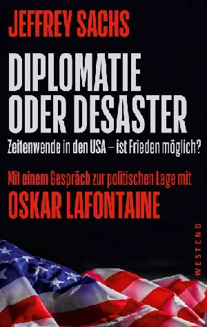 Obrazek SACHS, J: DIPLOMATIE ODER DESASTER