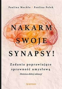Bild von Nakarm swoje synapsy! Zadania poprawiające sprawność umysłową