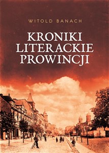 Bild von KRONIKI LITERACKIE PROWINCJI