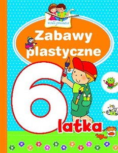 Obrazek Zabawy plastyczne 6-latka. Mali geniusze