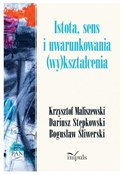 Istota, se... - Śliwerski Bogusław, Maliszewski Krzysztof, Stępko -  polnische Bücher