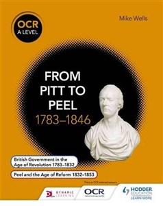 Bild von OCR A Level History: From Pitt to Peel 1783-1846