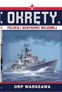 Bild von Okręty Polskiej Marynarki Wojennej Tom 12 ORP Warszawa