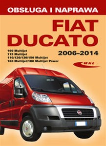 Obrazek Fiat Ducato III (typ 250) modele 2006-2014 Obsługa i naprawa