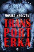 Transporte... - Monika Kroczak -  polnische Bücher