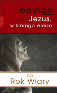 Obrazek Jezus w którego wierzę Propozycja na Rok Wiary