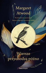 Obrazek Wiersze przychodzą późno