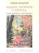 Między Nie... - Tadeusz Łopalewski -  polnische Bücher