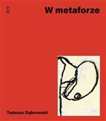 W metaforz... - Tadeusz Dąbrowski -  Polnische Buchandlung 