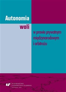 Obrazek Autonomia woli w prawie prywatnym międzynarodowym