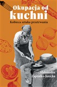 Okupacja o... - Zaprutko-Janicka Aleksandra - buch auf polnisch 