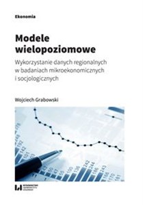 Bild von Modele wielopoziomowe Wykorzystanie danych regionalnych w badaniach mikroekonomicznych i socjologicznych