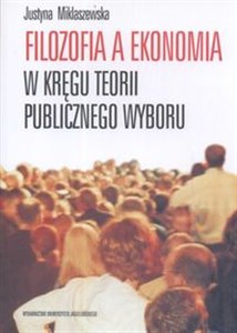 Obrazek Filozofia a ekonomia W kręgu teorii publicznego wyboru