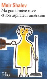 Obrazek Ma grand-mere russe et son aspirateur americain