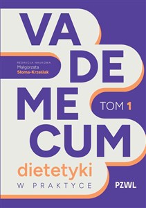 Obrazek Vademecum dietetyki w praktyce. Tom 1